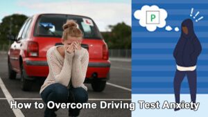 How to Overcome Driving Test Anxiety in Manchester